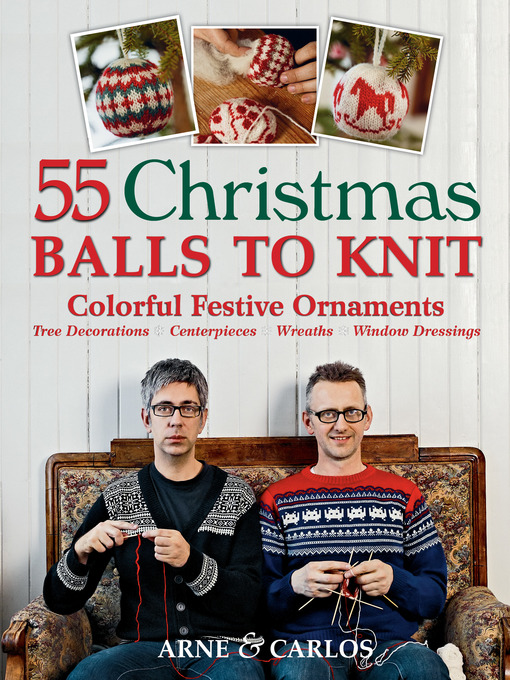 Title details for 55 Christmas Balls to Knit by Arne Nerjordet - Wait list